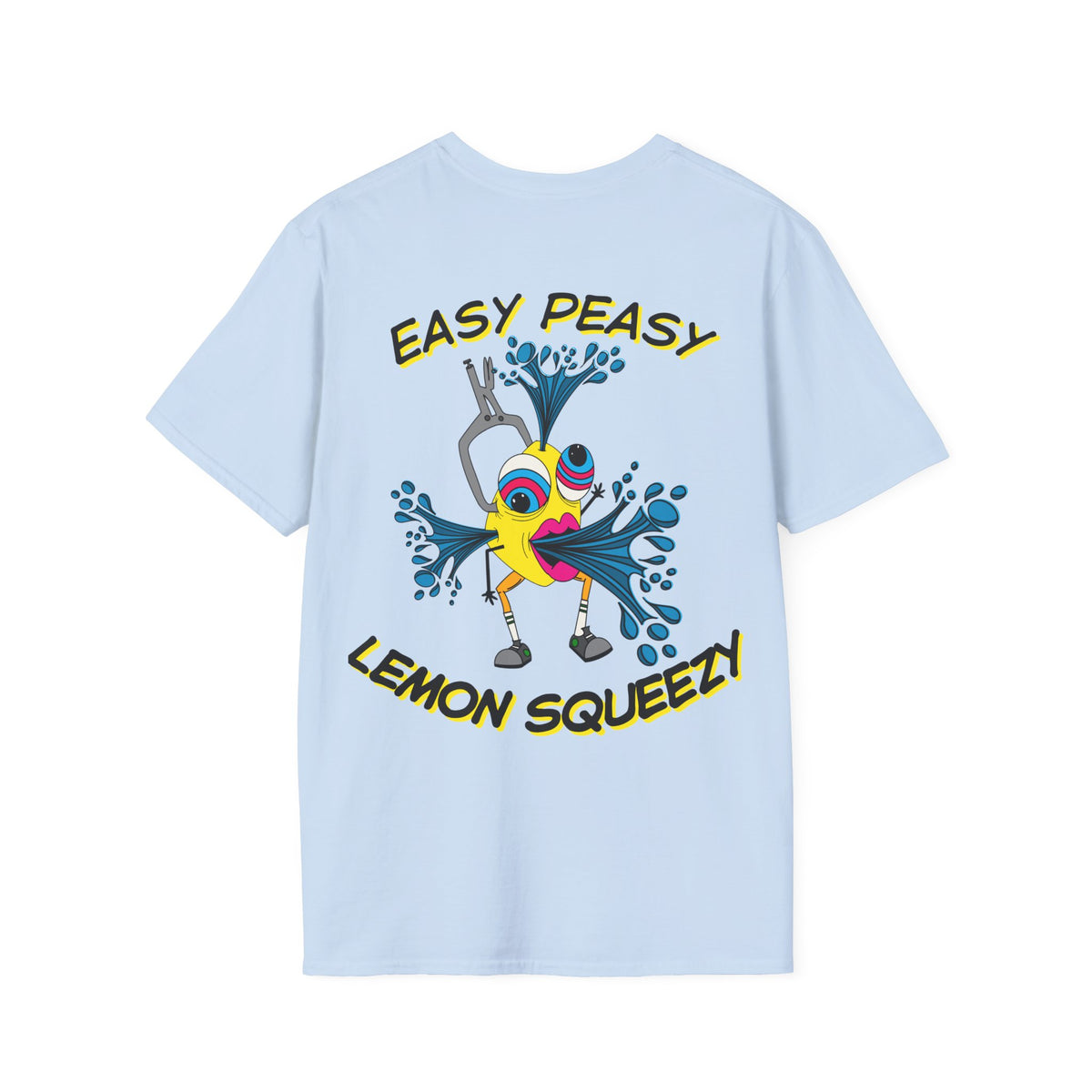 Easy Peasy Lemon Squeezy Unisex Softstyle T-Shirt Back Design