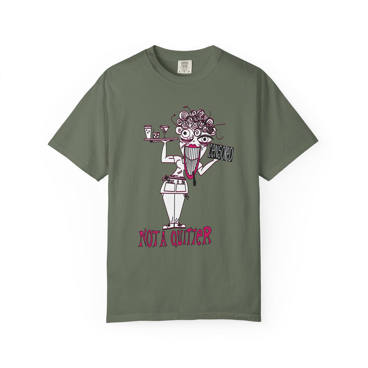 Not A Quitter Graphic Tee (Comfort Colors 1717)