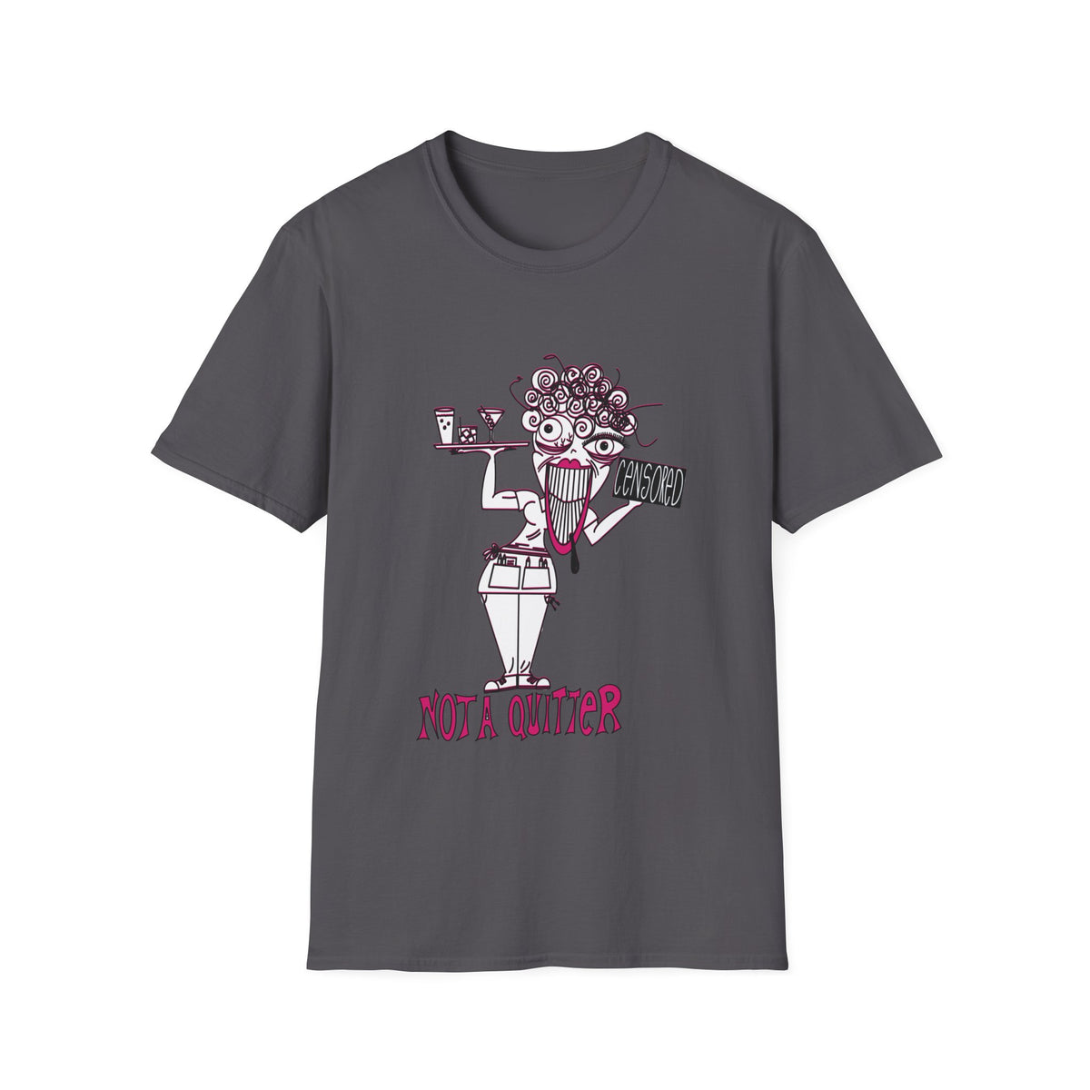 Not A Quitter Graphic Tee (Gildan Softstyle)