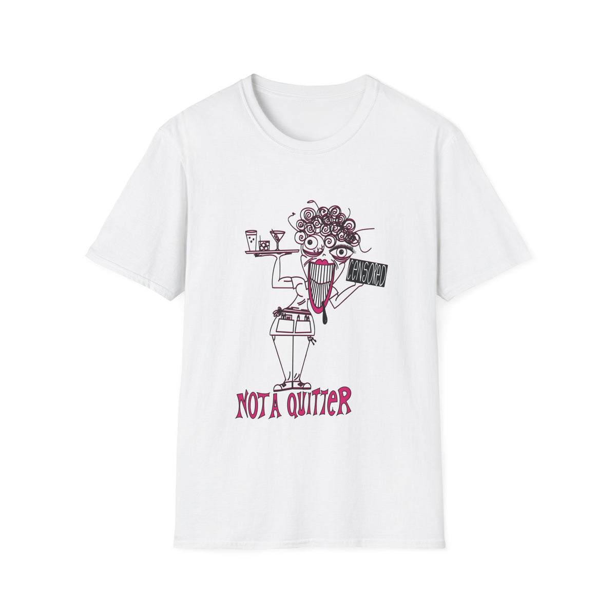 Not A Quitter Graphic Tee (Gildan Softstyle)