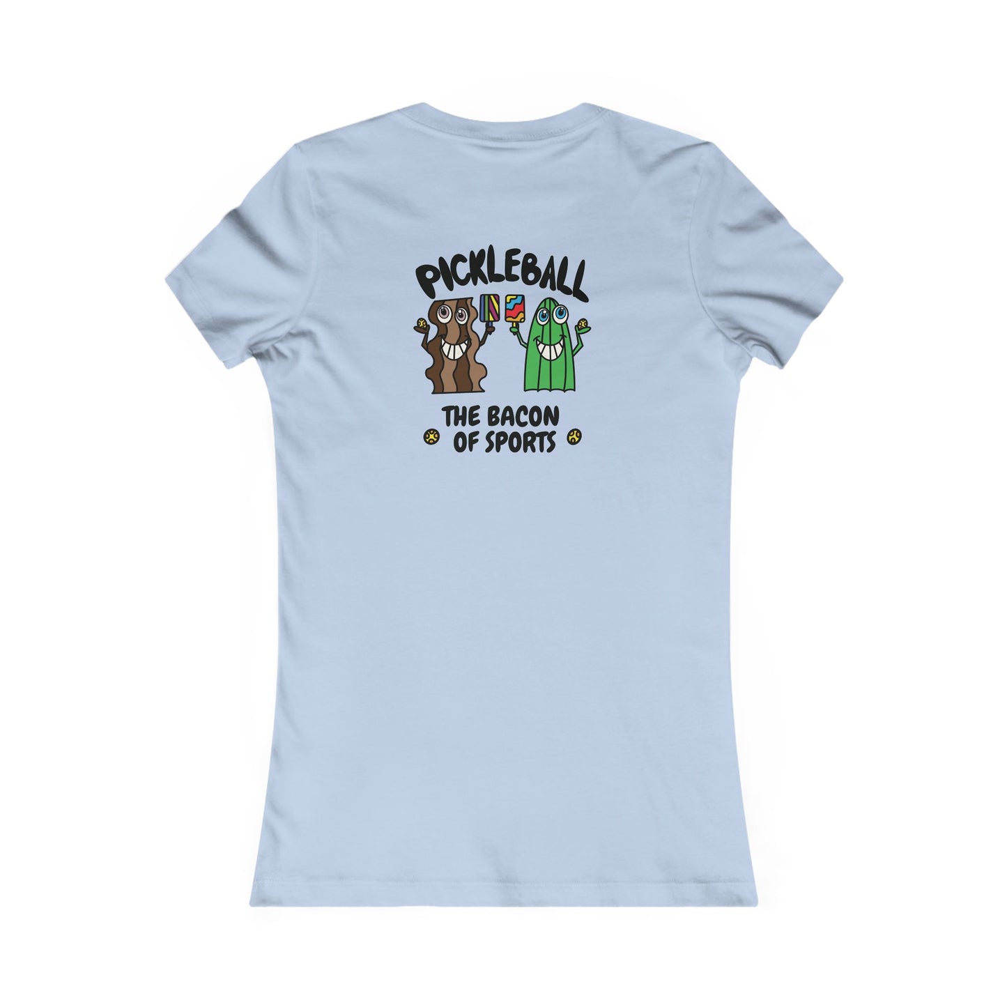 Pickleball Bacon of Sports Womens Graphic Tee Back Design