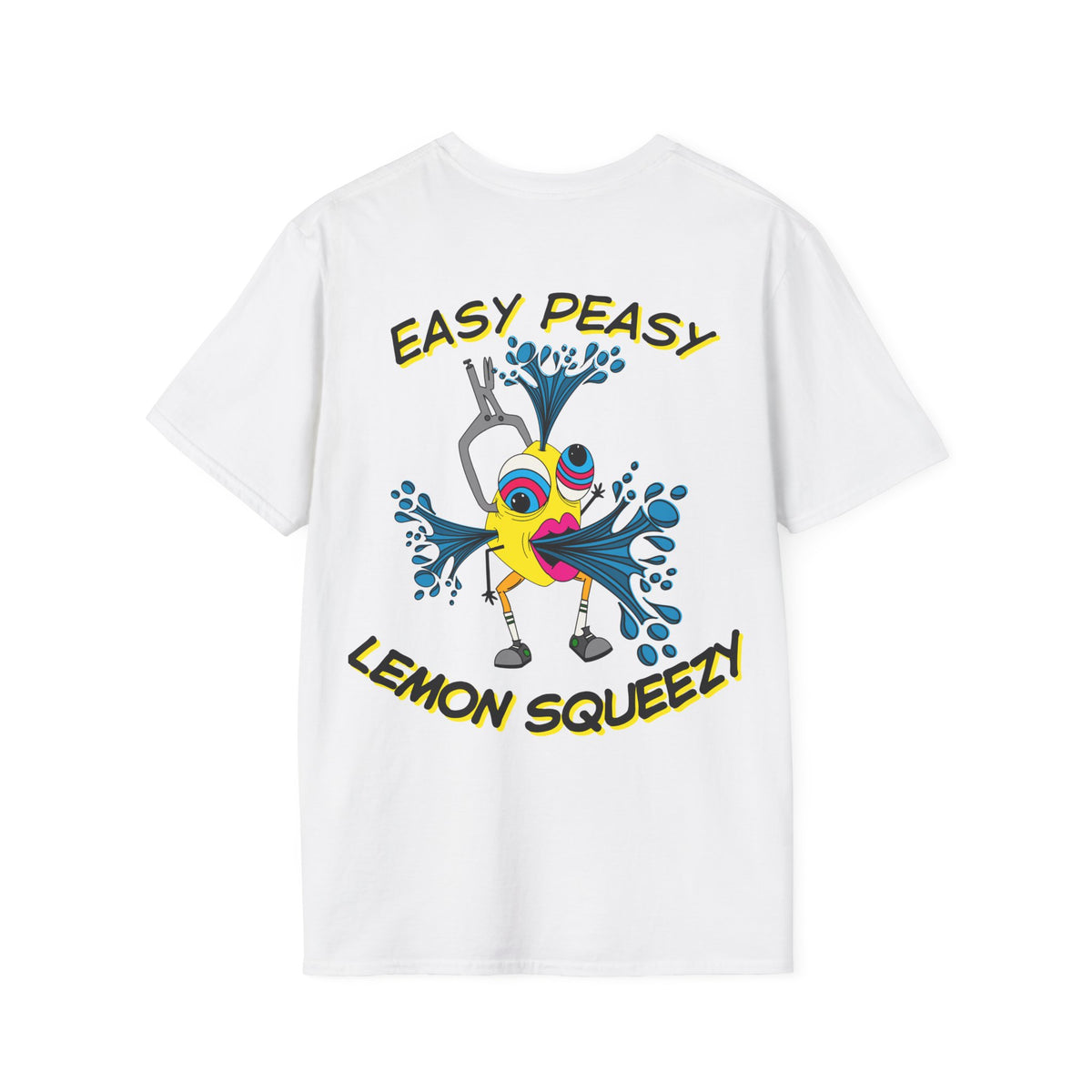 Easy Peasy Lemon Squeezy Unisex Softstyle T-Shirt Back Design