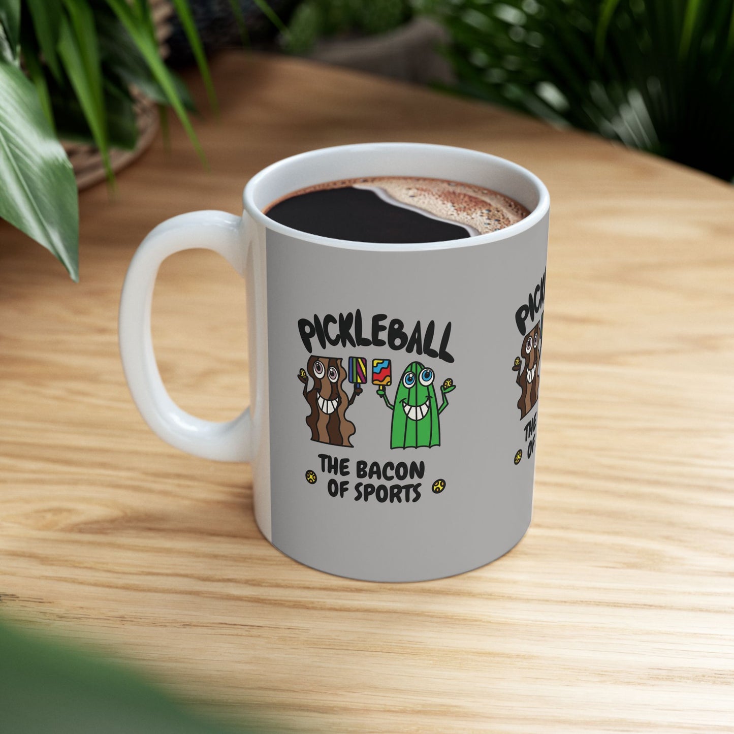 Pickleball the Bacon of Sports Mug Drinkware