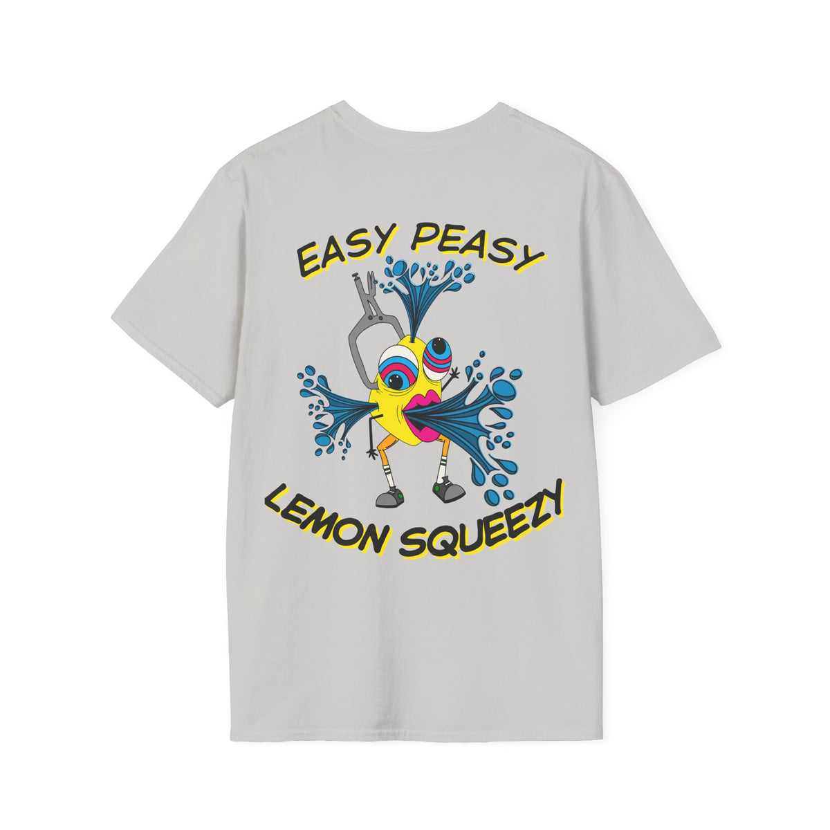 Easy Peasy Lemon Squeezy Unisex Softstyle T-Shirt Back Design