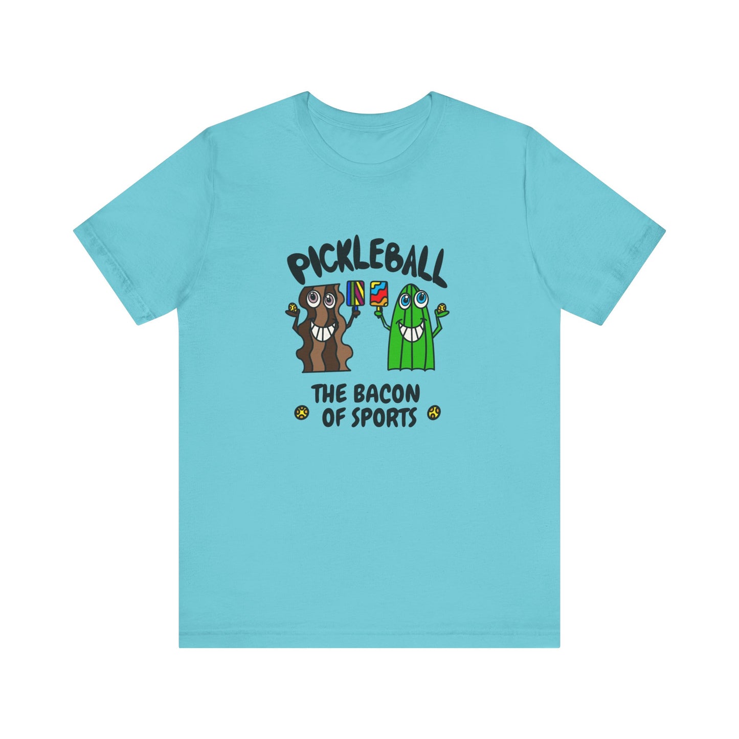 Pickleball The Bacon Of Sports Unisex Jersey Short Sleeve Tee Front Illustration