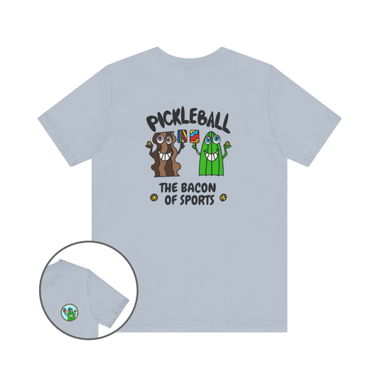 Pickleball The Bacon Of Sports Unisex Jersey Short Sleeve Tee Back Design
